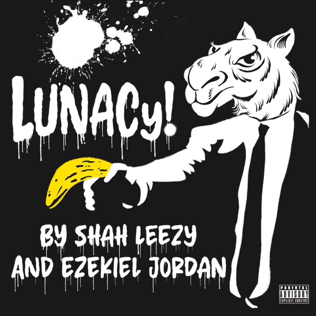 SHAHLEEZY & EZEKIEL JORDAN- LUNACy! (DIGITAL)